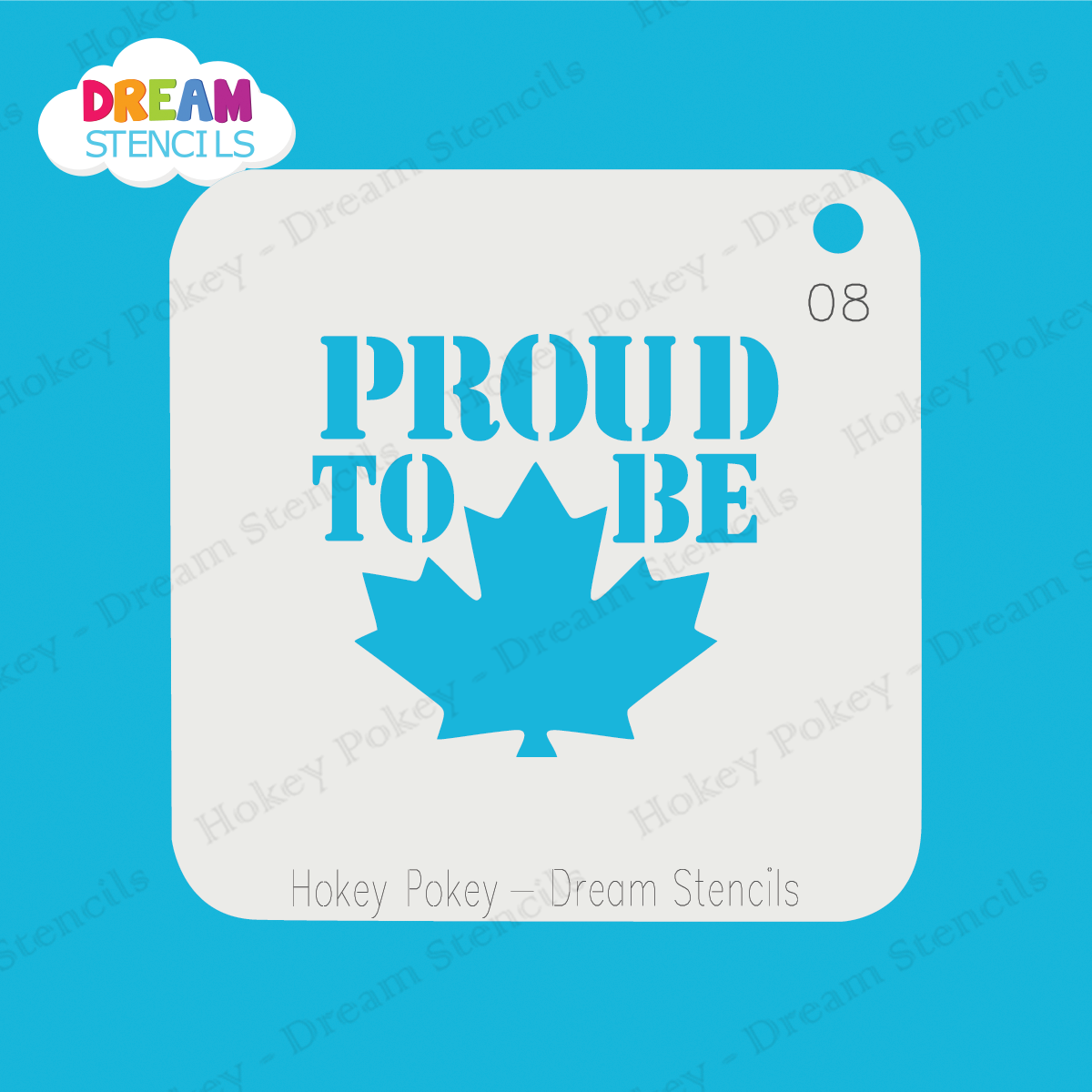 Picture of Proud To Be Canadian - Mylar Stencil - 08