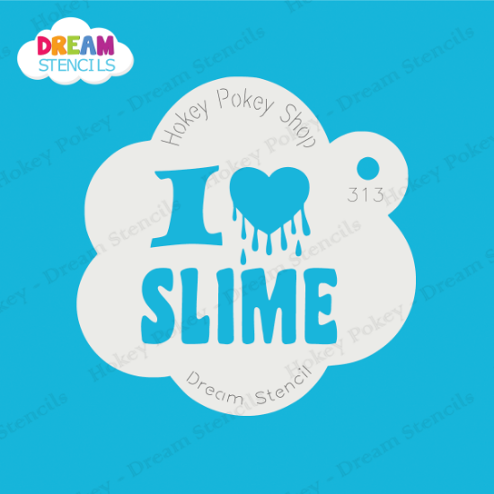 Picture of I Love Slime - Mylar Stencil - 313