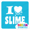 Picture of I Love Slime - Vinyl Stencil - 321